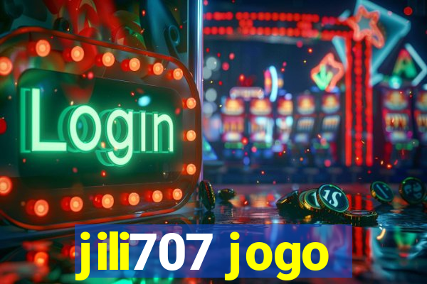 jili707 jogo